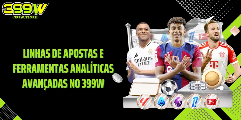 Linhas de apostas e ferramentas analíticas avançadas no 399W